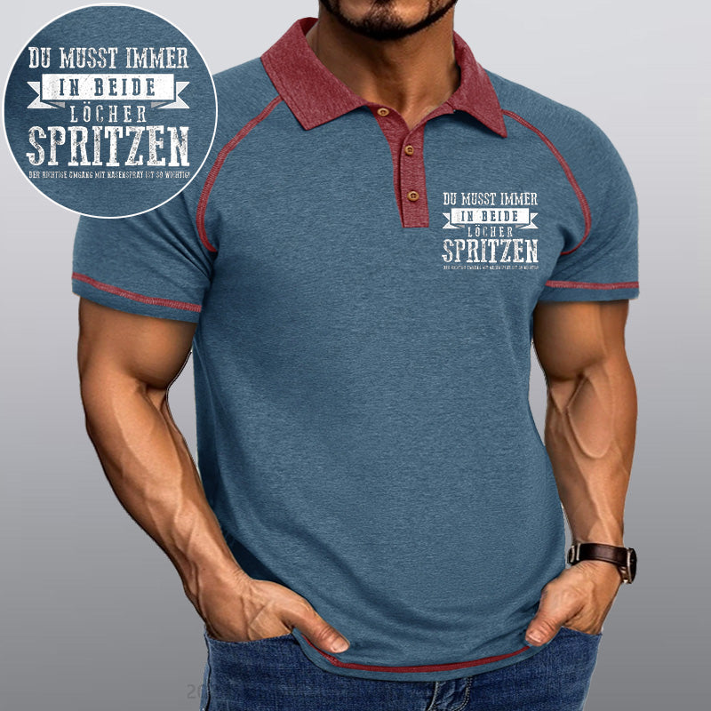 Maturelion Du musst immer in beide Löcher spritzen Kragen T-Shirt