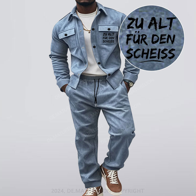 Maturelion Zu Alt Für Den Scheiss Jacke und Hose Set