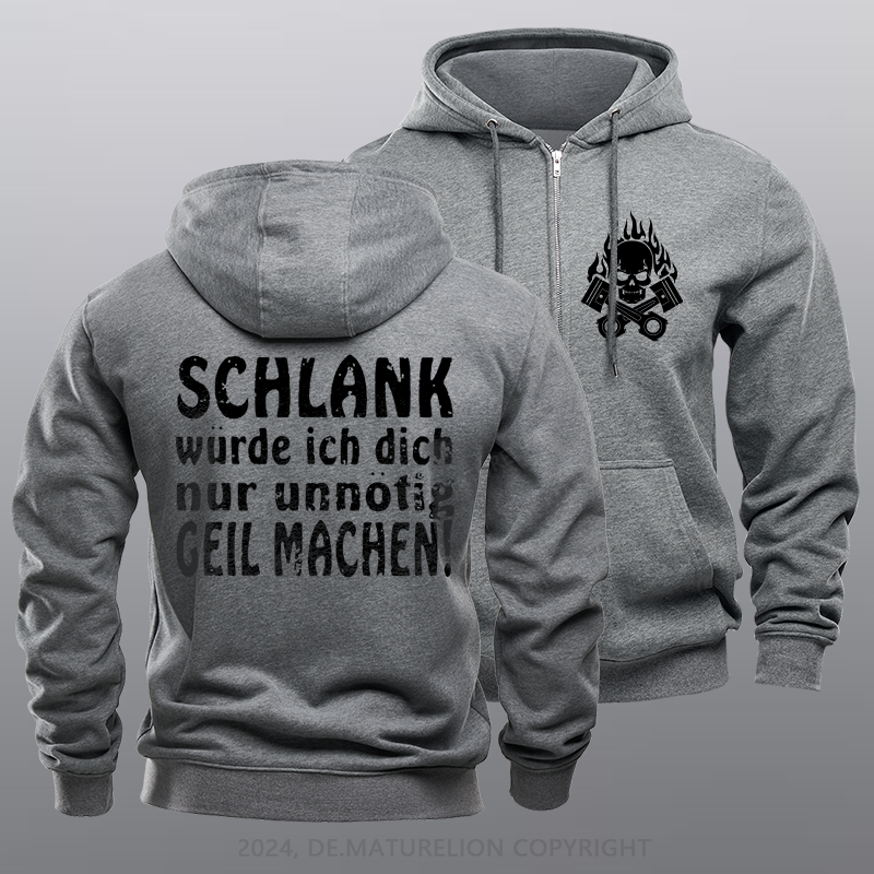 Maturelion Schlank Würde Ich Dich Nur Unnötig Geil Machen Reißverschluss Hoodie