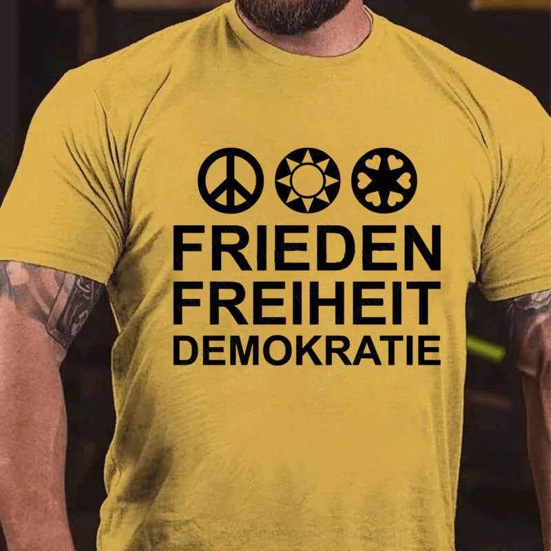 Frieden Freiheit Demokratie T-Shirt