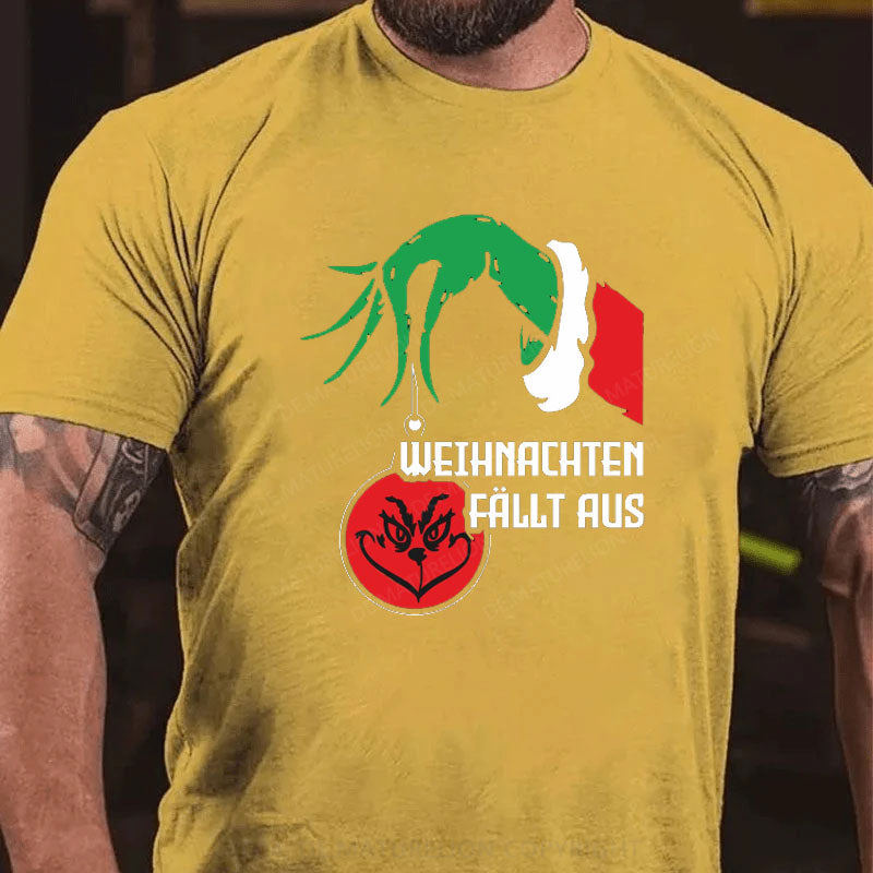 Weihnachten Fällt Aus T-Shirt