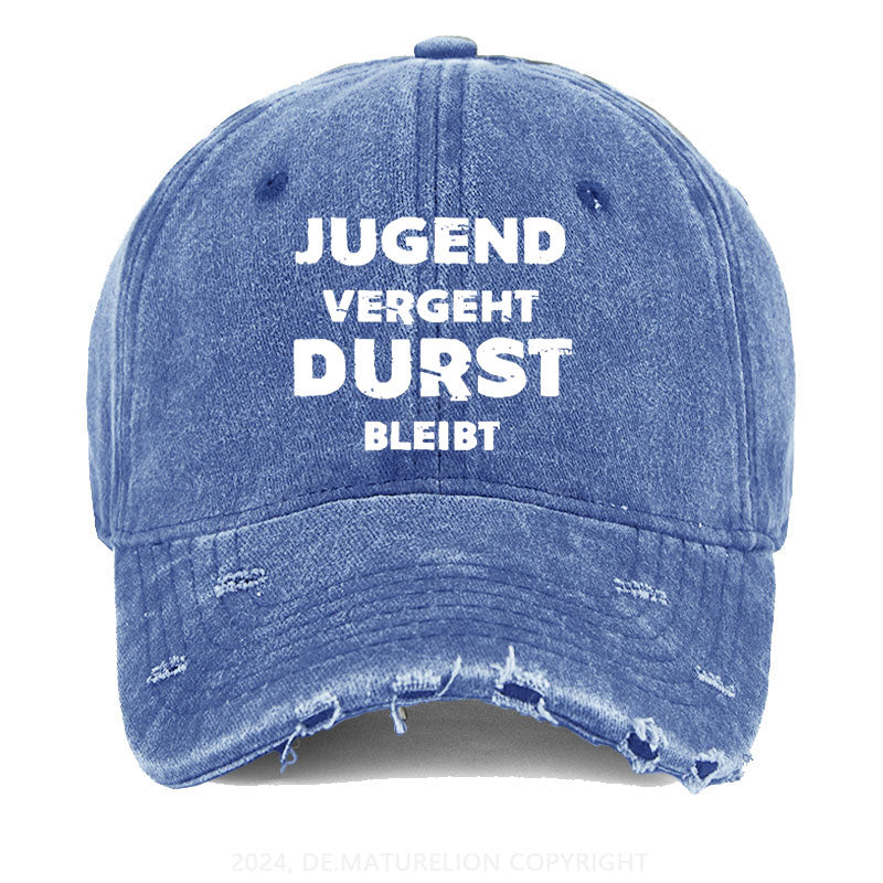 Jugend Vergeht Durst Bleibt Gewaschene Vintage Cap