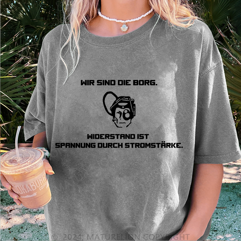 Maturelion Wir sind die Borg Damen Gewaschene Vintage T-Shirt