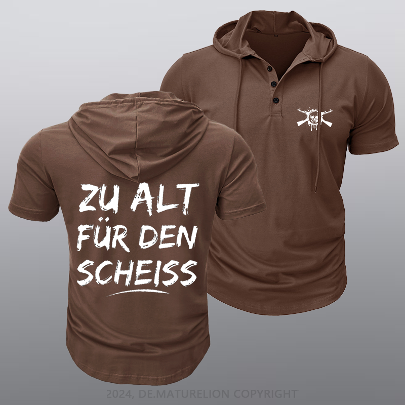 Maturelion Zu Alt Für Den Scheiss Kapuze T-Shirt