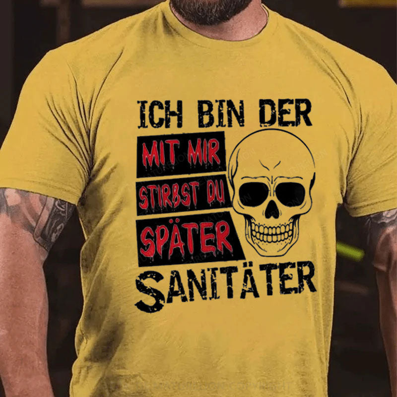 Ich bin der Sanitäter Halloween T-Shirt