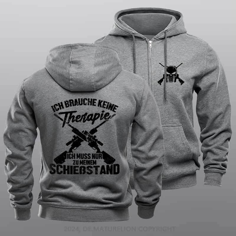 Maturelion Ich Brauche Keine Therapie Ich Muss Nur Zu Meinem Schießstand Reißverschluss Hoodie