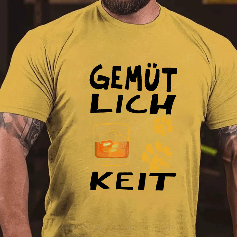 Gemütlichkeit T-Shirt