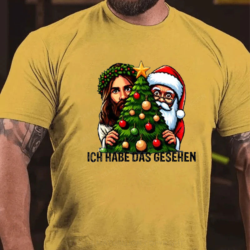 Ich habe das gesehen Weihnachten T-Shirt