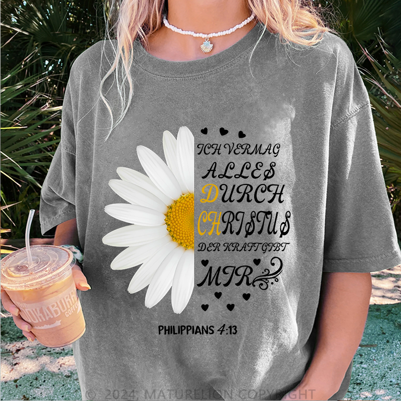 Maturelion Alles Durch Christus Damen Gewaschene Vintage T-Shirt