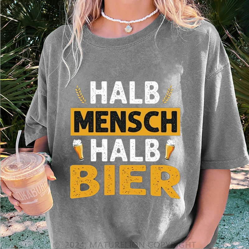 Maturelion Halb Mensch Halb Bier Damen Gewaschene Vintage T-Shirt