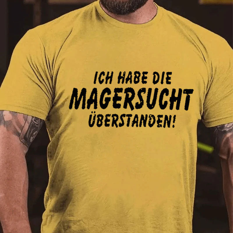 Ich Habe Die Magersucht Überstanden T-Shirt