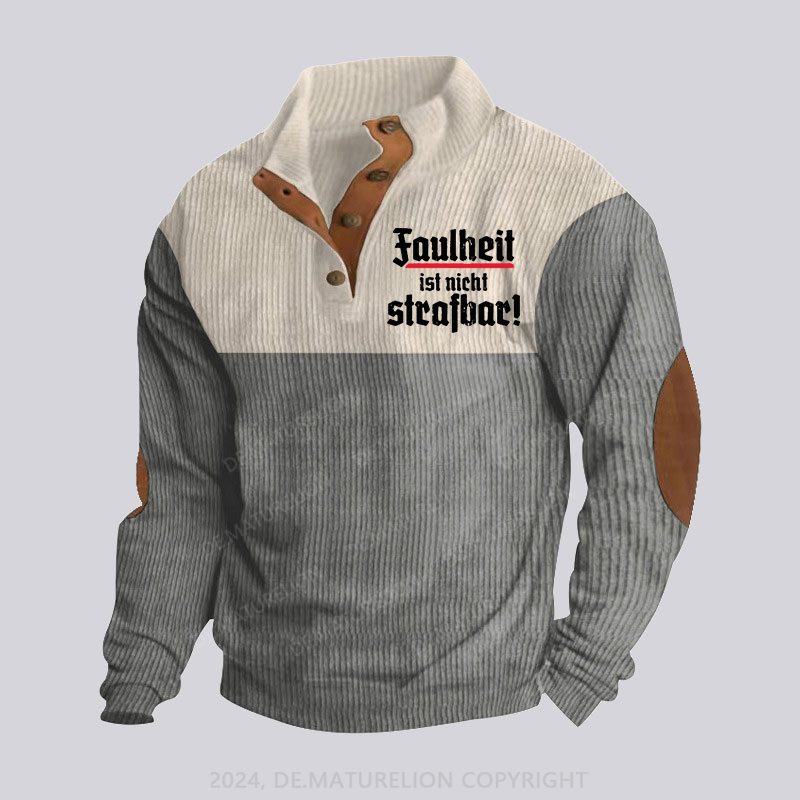 Maturelion Faulheit Ist Nicht Strafbar Stehkragen Knopf Polo Shirt