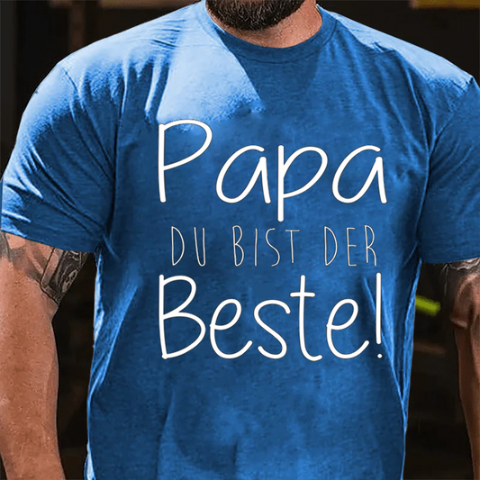 Papa du bist der beste vatertag geschenk für vater T-Shirt