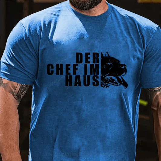 Der Chef im Haus T-Shirt