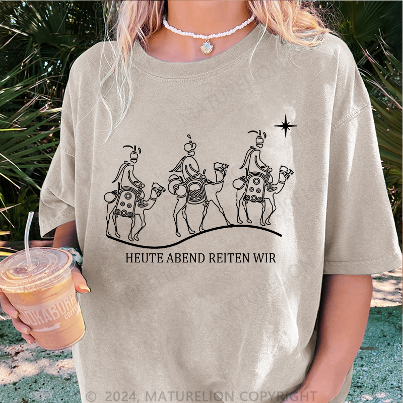 Maturelion Heute Abend reiten wir Damen Gewaschene Vintage T-Shirt
