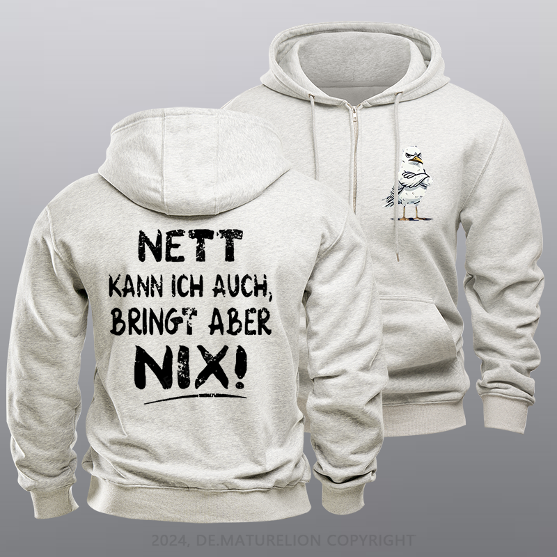 Maturelion Nett Kann Ich Auch Bringt Aber Nix Reißverschluss Hoodie