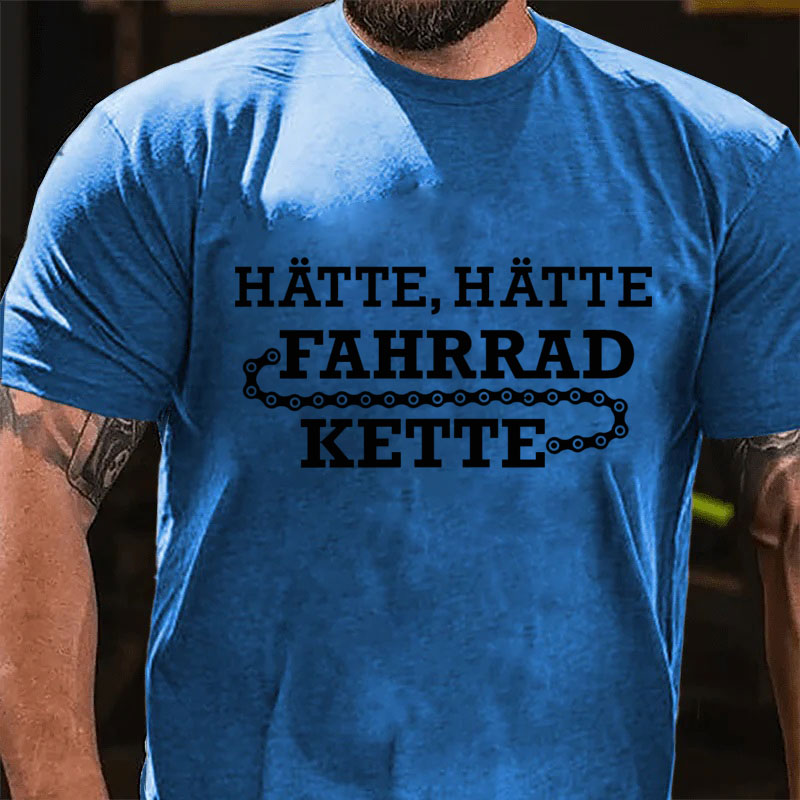 Hätte Hätte Fahrrad Kette T-Shirt