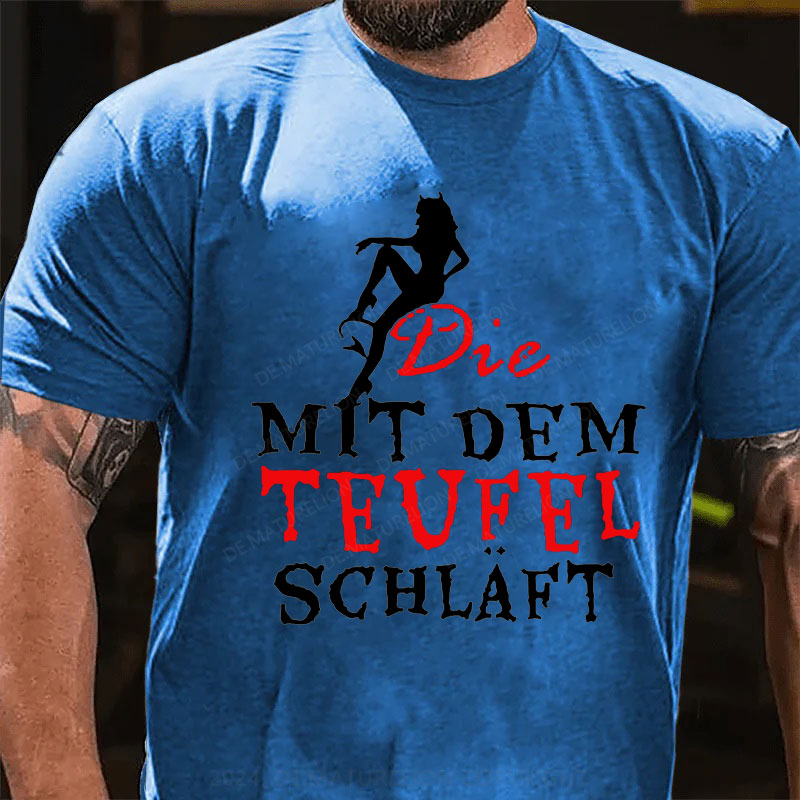 Die mit dem Teufel schläft T-Shirt