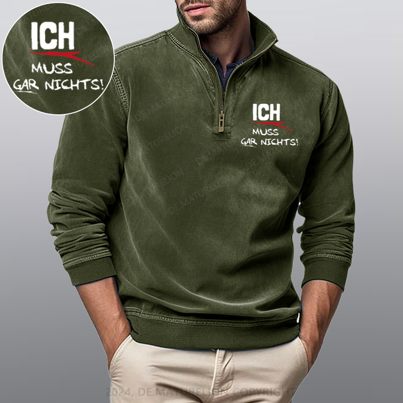 Maturelion Ich Muss Gar Nichts Stehkragen Poloshirt