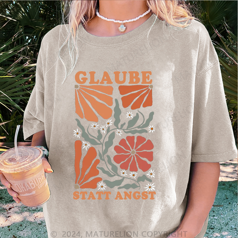 Maturelion Glaube Statt Angst Damen Gewaschene Vintage T-Shirt