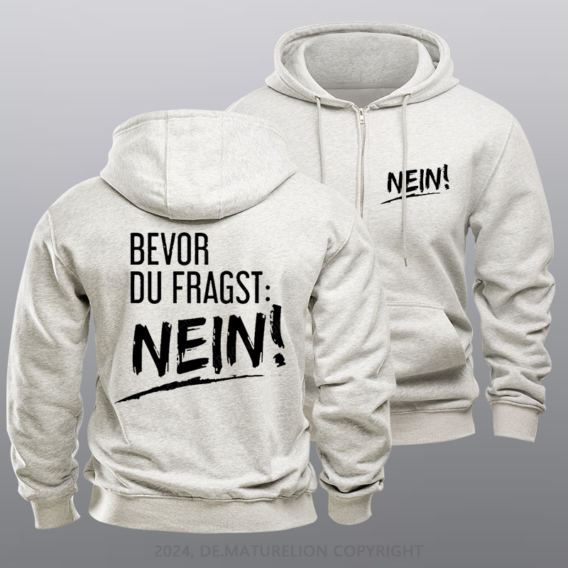 Maturelion Bevor Du Fragst Nein Reißverschluss Hoodie