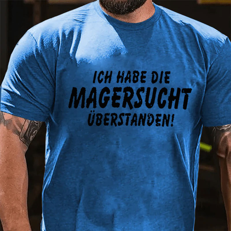 Ich Habe Die Magersucht Überstanden T-Shirt