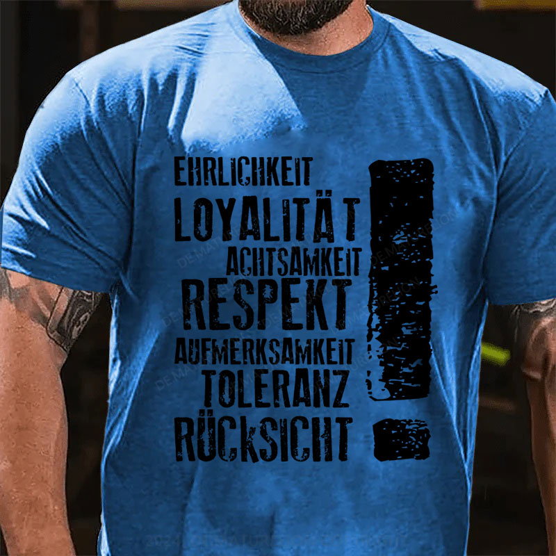 Respekt und Loyalität T-Shirt