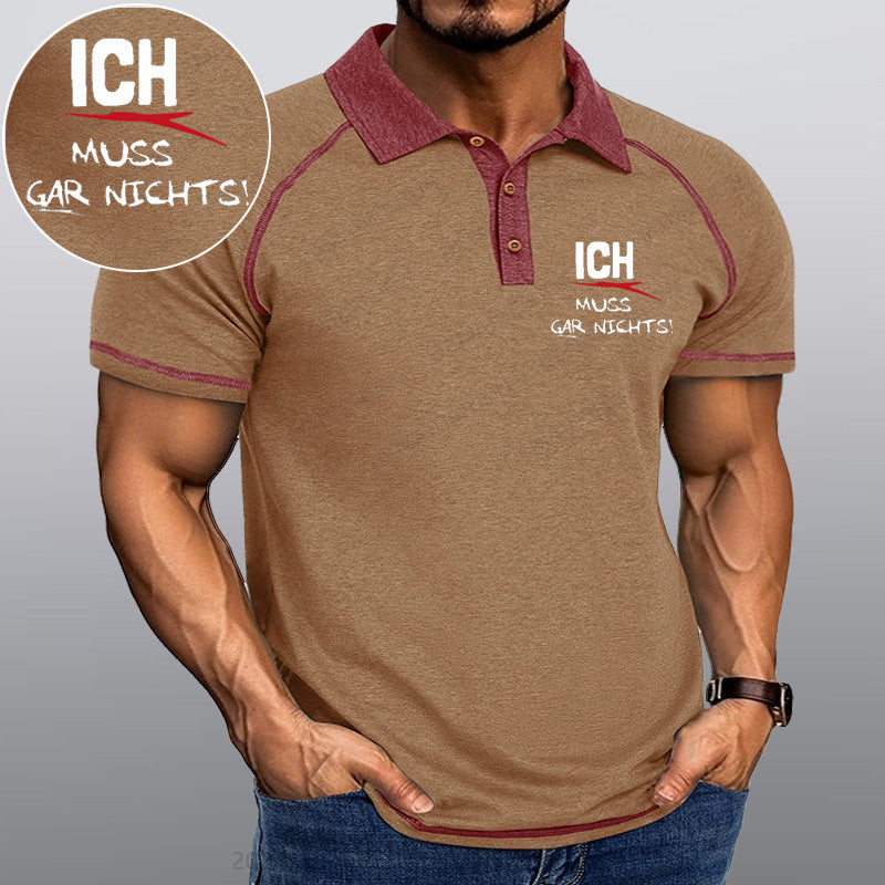Maturelion Ich Muss Gar Nichts Kragen T-Shirt