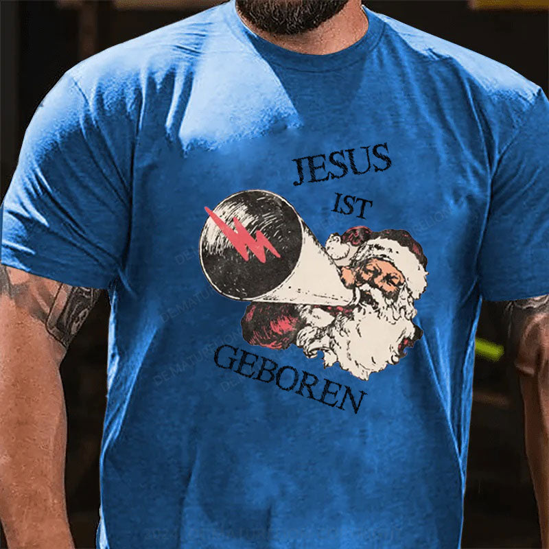 Jesus Ist Geboren Weihnachten T-Shirt