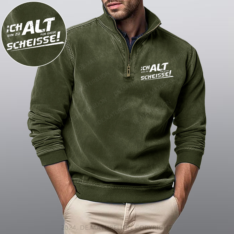 Maturelion Ich Bin Zu Alt Für Diese Scheisse Stehkragen Poloshirt