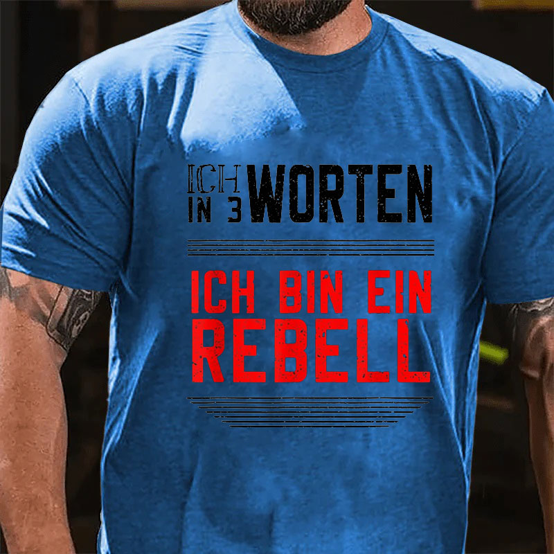 Ich Bin Ein Rebell T-Shirt