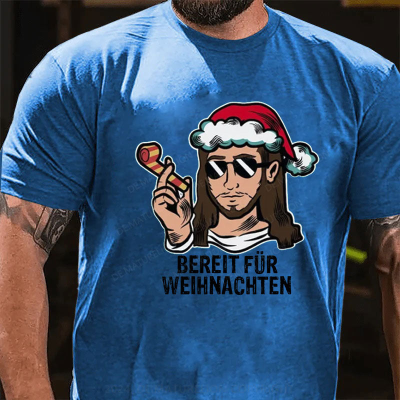 Bereit Für Weihnachten T-Shirt