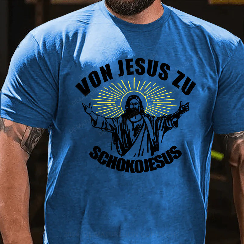Von Jesus zu Schokojesus T-Shirt