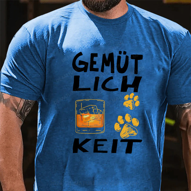 Gemütlichkeit T-Shirt