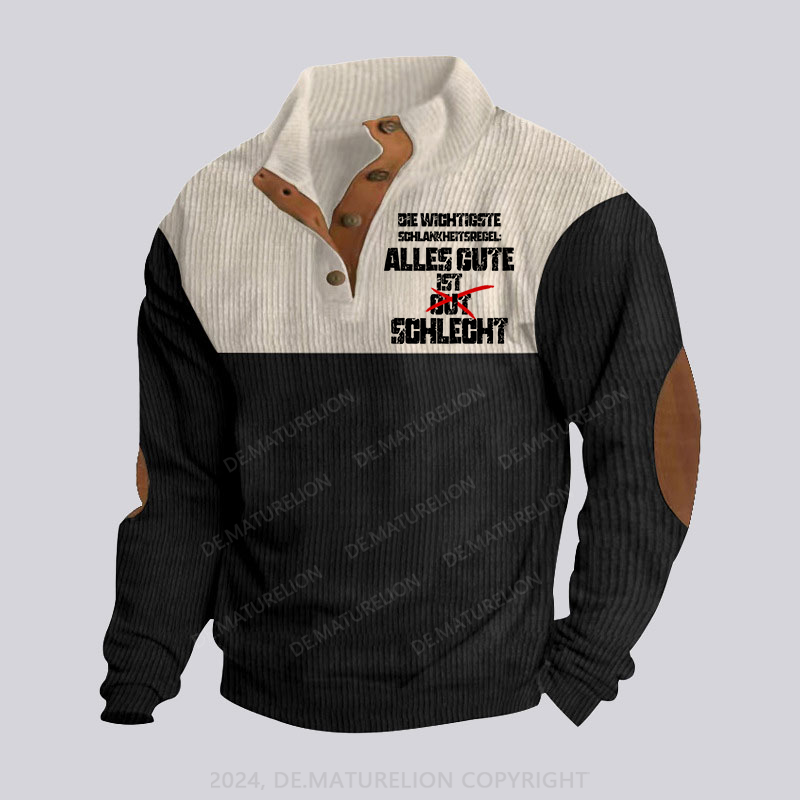 Maturelion Die wichtigste Schlankheitsregel Alles Gute ist schlecht Stehkragen Knopf Polo Shirt