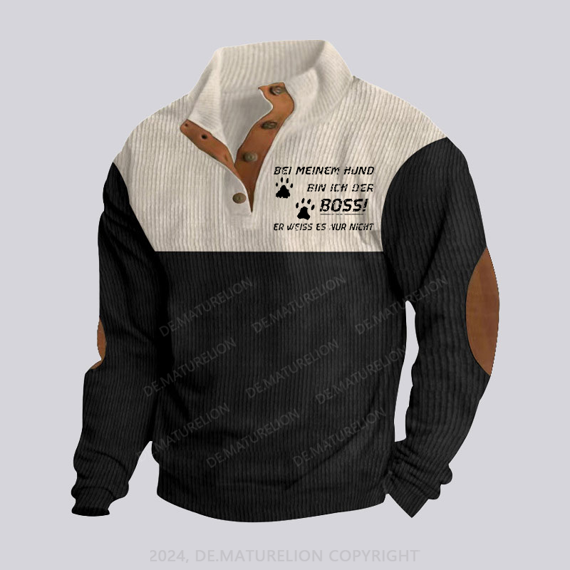 Maturelion Bei Meinem Hund Bin Ich Der Boss! Er Weiss Es Nur Nicht Stehkragen Knopf Polo Shirt