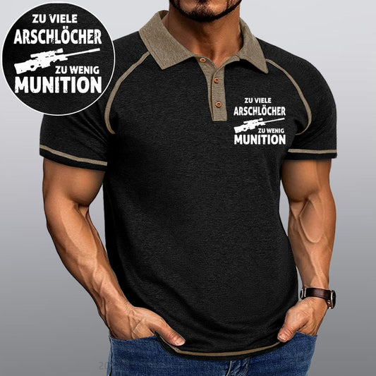 Maturelion Zu viele Arschlöcher zu Wenig Munition Kragen T-Shirt