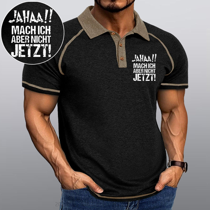 Maturelion Jahaa!! Mach Ich Aber Nicht Jetzt Kragen T-Shirt