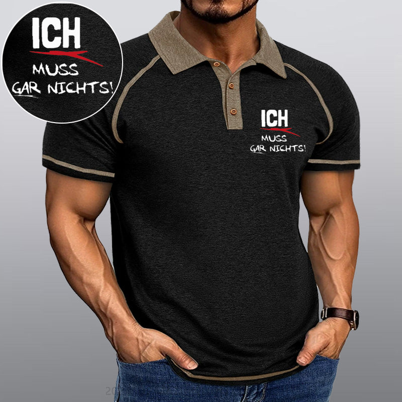 Maturelion Ich Muss Gar Nichts Kragen T-Shirt