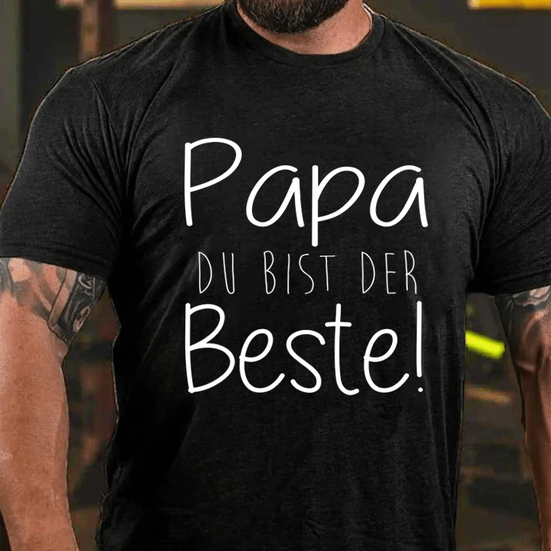 Papa du bist der beste vatertag geschenk für vater T-Shirt