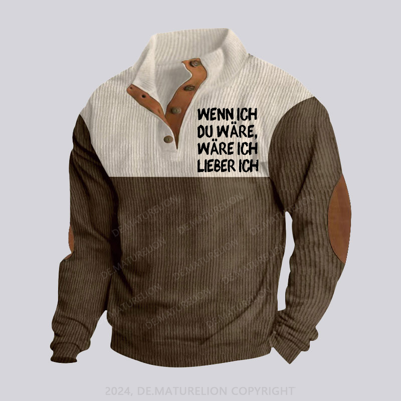 Maturelion Wenn Ich Du Wäre Wäre Ich Lieber Ich Stehkragen Knopf Polo Shirt