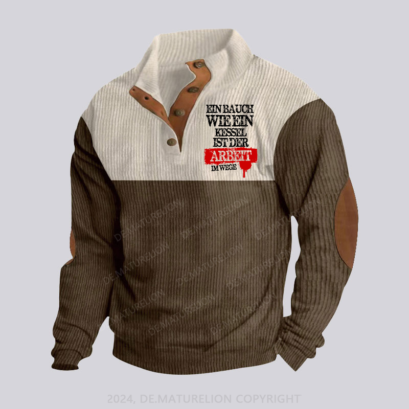 Maturelion Ein Bauch wie ein Kessel ist der Arbeit im Wege Stehkragen Knopf Polo Shirt