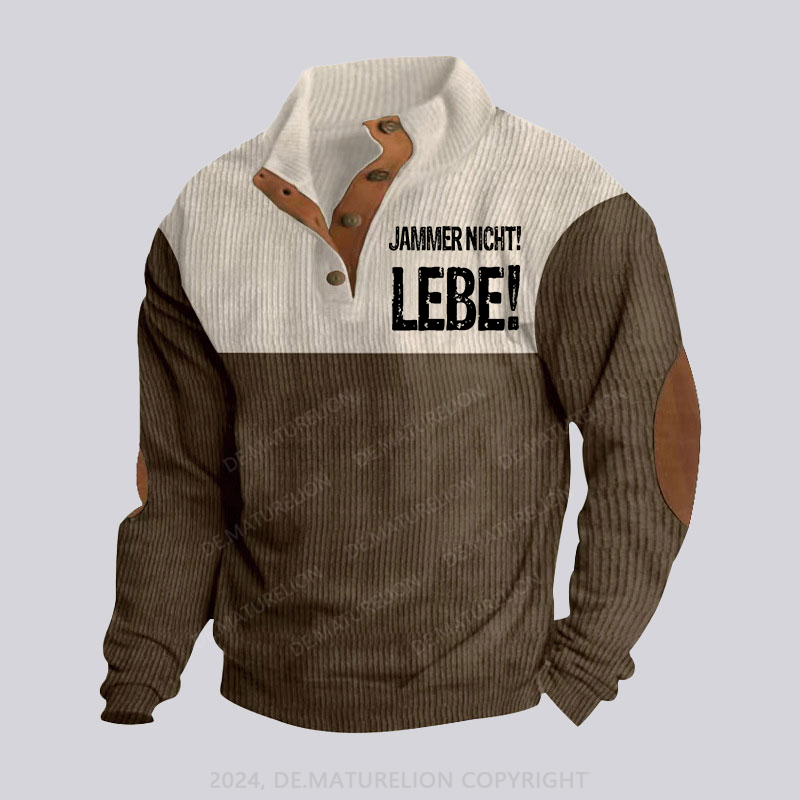 Maturelion Jammer Nicht! Lebe! Stehkragen Knopf Polo Shirt