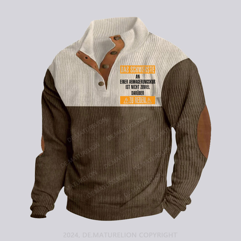 Maturelion Das schwerste an einer Abmagerungskur ist, nicht zuviel darüber zu reden Stehkragen Knopf Polo Shirt